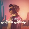 Miles Away - Single