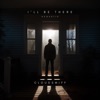 I'll Be There (Acoustic) - Single