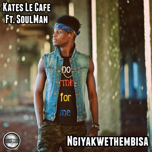 Ngiyakwethembisa (feat. SoulMan) - Single by Kates Lè Cafè