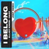 I Belong (JOEF Remix) - Single