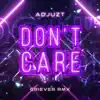 Don't Care (Griever Remix) - Single album lyrics, reviews, download