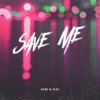 Save Me - Single