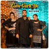 Gatte Gurh De Returns - Single