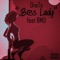 Boss Lady (feat. BMO) - OneTo lyrics