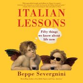Italian Lessons: Fifty Things We Know About Life Now (Unabridged) - Beppe Severgnini Cover Art