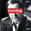 Scumbag - Single