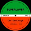 Can't Get Enough (Extended Mix) - Single