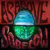 As Above So Below - Single album lyrics, reviews, download