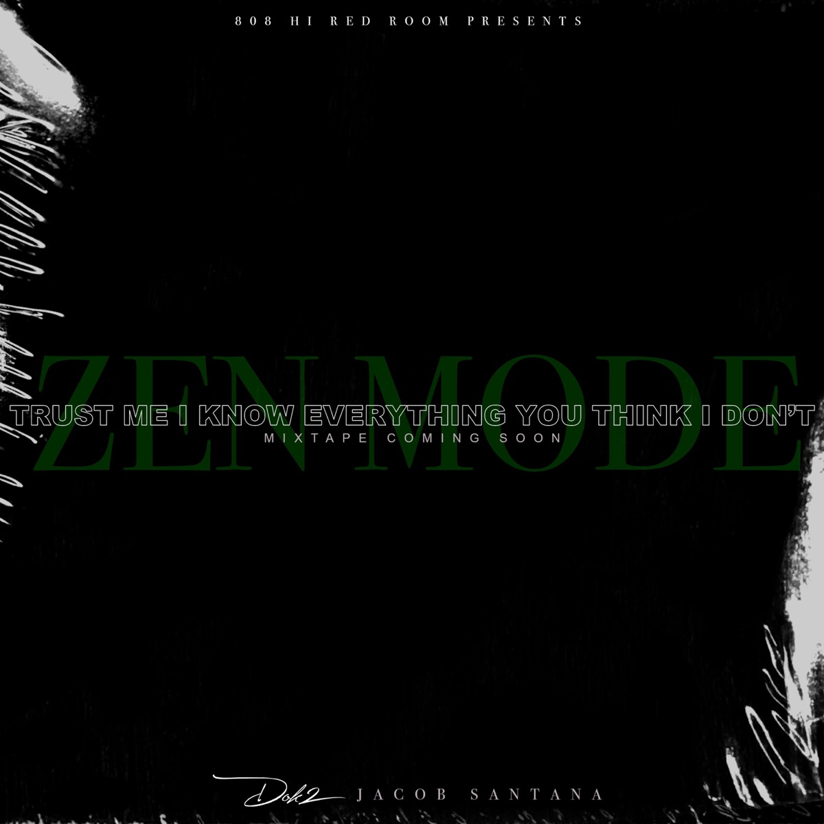 DOK2 – Zen Mode (feat. Jacob Santana) – Single