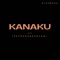 Kanaku (feat. Teefrosh & Kenyagi) - Ola2much lyrics