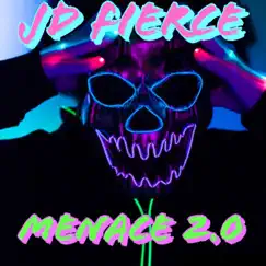 Menace 2.0 - Single by JD Fierce album reviews, ratings, credits