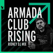 Armada Club Rising: Ridney (DJ Mix) artwork