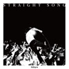 STRAIGHT SONG - Single