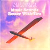 Keanu Silva - Music Sounds Better with You