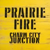 Prairie Fire - Single