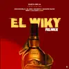 Stream & download El Wiky (feat. Don Miguelo, Secreto "El Famoso Biberon", Shadow Blow, El Ken & Nipo809) [Remix] - Single