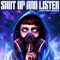 Shut Up and Listen artwork