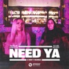 Need Ya (I Don't Wanna) - Single