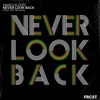 Never Look Back - Single