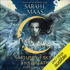 House of Sky and Breath: Crescent City, Book 2 (Unabridged) - Sarah J. Maas
