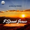 I Speak Jesus (Reggae Version) - Single