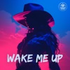 Wake Me Up - Single