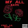 Kevo (My All) - Single album lyrics, reviews, download