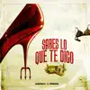Sabes Lo Que Te Digo (con El Princi Princi) - Single album lyrics, reviews, download