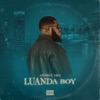 Luanda Boy - EP