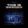 THIS IS SWEDEN by Thrife iTunes Track 1