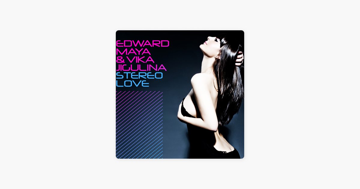 Edward Maya Vika Jigulina. Edward Maya & Vika Jigulina - stereo Love. Vika Jigulina stereo Love. Edward Maya & Vika Jigulina - stereo Love (Radio Edit).
