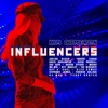 Influencers (Originals and Remixes)