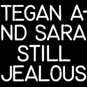Tegan and Sara - Take Me Anywhere