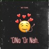 'O No 'Or Nah. - Spanish Version by Rey Team, Delacalle iTunes Track 1