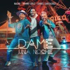 Dame Una Noche (Remix) - Single