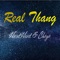 Real Thang (feat. Chaya Malakah) - HardHead lyrics