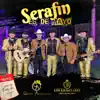 Serafín Es De Mayo - Single album lyrics, reviews, download