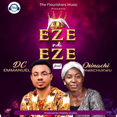 Eze Ndi Eze (feat. Osinachi Nwachukwu) - Dc Emmanuel 