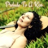 Prelude to a Kiss - Single