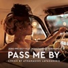 Pass me by (feat. Konstantina Tsirimona) - Single