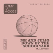 Me and Julio Down by the Schoolyard (feat. Lawrence) artwork