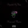 Roses & Flowers album lyrics, reviews, download