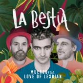 La Bestia (feat. Love Of Lesbian) artwork