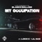 My Occupation (feat. Loco C & Lil Nae) - Blanco Balling lyrics