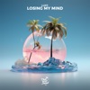 Losing My Mind - Single