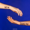 Vem Dançar - Single