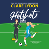 Hotshot - Clare Lydon