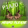 Negro Please (feat. Hollow Tip, P Dap & Teezy Mafioso)