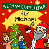 Weihnachtslieder für Michael (feat. Simone Sommerland) - Kinderlied für dich