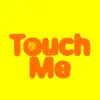 Touch Me - Single album lyrics, reviews, download